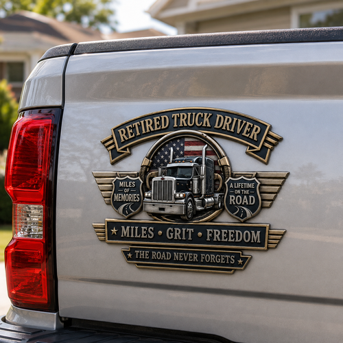 Last Day Promo: 49% OFF – Retired Truck Driver Miles Grit Freedom Metal Car Emblem