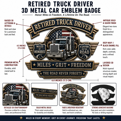 Last Day Promo: 49% OFF – Retired Truck Driver Miles Grit Freedom Metal Car Emblem